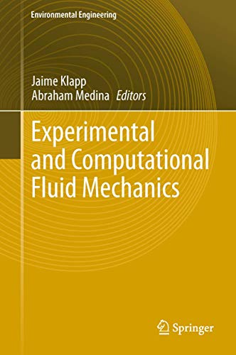 Beispielbild fr Experimental and Computational Fluid Mechanics. zum Verkauf von Universittsbuchhandlung Herta Hold GmbH