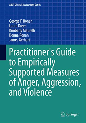 Beispielbild fr Practitioner's Guide to Empirically Supported Measures of Anger, Aggression, and Violence zum Verkauf von Buchpark