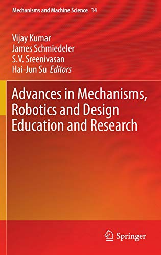 Beispielbild fr Advances in Mechanisms, Robotics and Design Education and Research zum Verkauf von Buchpark