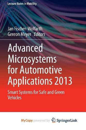 9783319004778: Advanced Microsystems for Automotive Applications 2013: Smart Systems for Safe and Green Vehicles