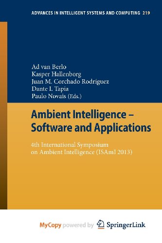 9783319005676: Ambient Intelligence - Software and Applications. 4th International Symposium on Ambient Intelligence (ISAmI 2013