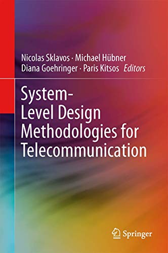 Stock image for System-Level Design Methodologies for Telecommunication. for sale by Gast & Hoyer GmbH
