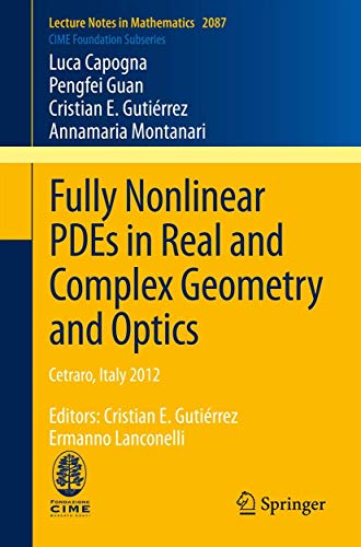 Stock image for Fully Nonlinear Pdes in Real and Complex Geometry and Optics for sale by Books Puddle