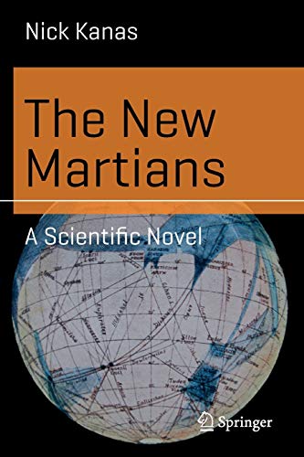 9783319009742: The New Martians: A Scientific Novel (Science and Fiction)