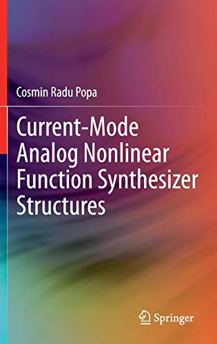 9783319010342: Current-Mode Analog Nonlinear Function Synthesizer Structures