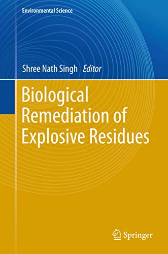 Biological Remediation of Explosive Residues.