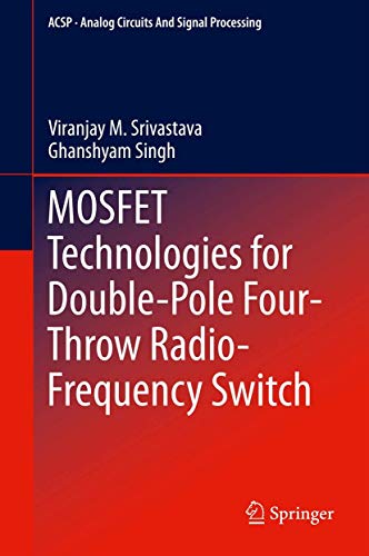 Beispielbild fr Mosfet Technologies for Double-Pole Four-Throw Radio-Frequency Switch zum Verkauf von Blackwell's