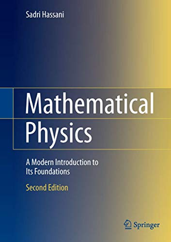 Stock image for Mathematical Physics: A Modern Introduction to Its Foundations for sale by COLLINS BOOKS