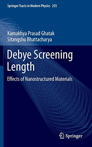 Beispielbild fr Debye Screening Length : Effects of Nanostructured Materials zum Verkauf von Buchpark