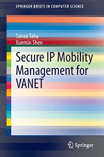 9783319013503: Secure IP Mobility Management for VANET (SpringerBriefs in Computer Science)