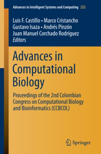Stock image for Advances in Computational Biology Proceedings of the 2nd Colombian Congress on Computational Biology and Bioinformatics (CCBCOL) for sale by Buchpark