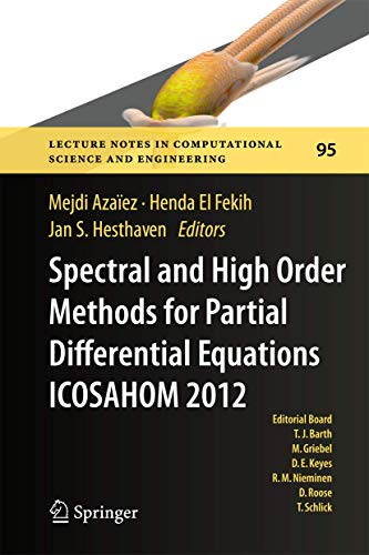 Beispielbild fr Spectral and High Order Methods for Partial Differential Equations ICOSAHOM 2012. zum Verkauf von Gast & Hoyer GmbH