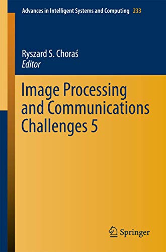 Beispielbild fr Image Processing and Communications Challenges 5 zum Verkauf von Ria Christie Collections