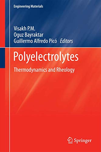 9783319016795: Polyelectrolytes: Thermodynamics and Rheology (Engineering Materials)