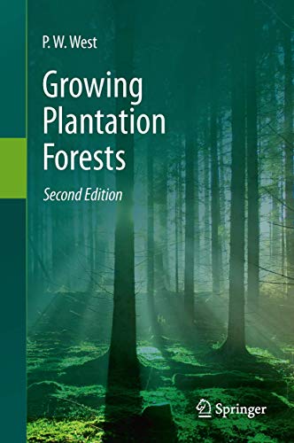 Growing Plantation Forests.