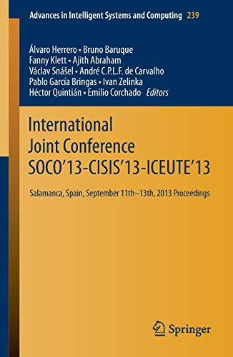 Imagen de archivo de International Joint Conference SOCO13-CISIS13-ICEUTE13 : Salamanca, Spain, September 11th-13th, 2013 Proceedings a la venta por Buchpark