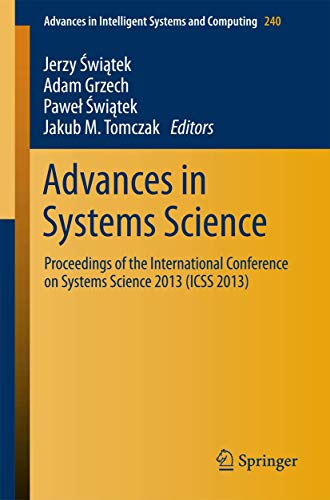 9783319018560: Advances in Systems Science: Proceedings of the International Conference on Systems Science 2013 (ICSS 2013): 240 (Advances in Intelligent Systems and Computing, 240)