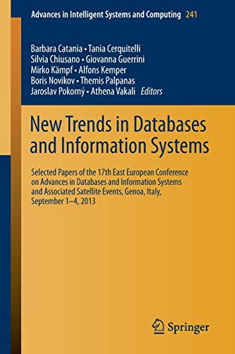Stock image for New Trends in Databases and Information Systems : 17th East European Conference on Advances in Databases and Information Systems for sale by Ria Christie Collections