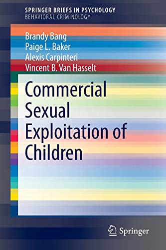 Beispielbild fr Commercial Sexual Exploitation of Children (SpringerBriefs in Psychology) zum Verkauf von Textbooks_Source