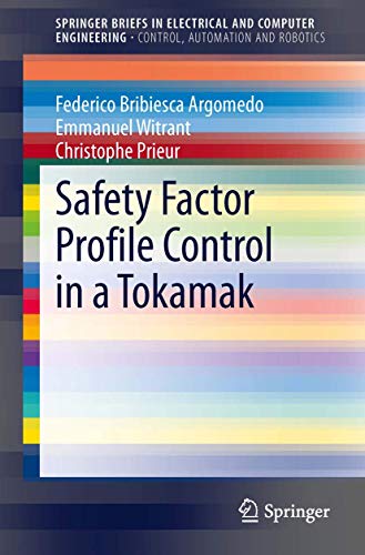 9783319019574: Safety Factor Profile Control in a Tokamak (SpringerBriefs in Electrical and Computer Engineering)