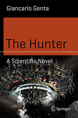 Stock image for The Hunter: A Scientific Novel (Science and Fiction) for sale by Chiron Media