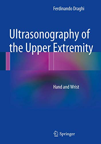 Beispielbild fr Ultrasonography of the Upper Extremity. Hand and Wrist. zum Verkauf von Gast & Hoyer GmbH