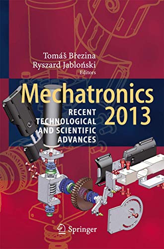 9783319022932: Mechatronics 2013: Recent Technological and Scientific Advances