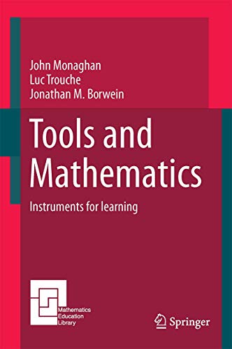 Beispielbild fr Tools and Mathematics. Instruments for Learning. zum Verkauf von Gast & Hoyer GmbH