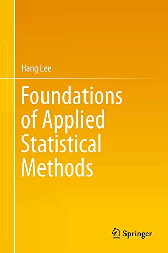 Imagen de archivo de Foundations Of Applied Statistical Methods a la venta por Romtrade Corp.