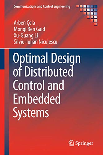 Beispielbild fr Optimal Design Of Distributed Control And Embedded Systems zum Verkauf von Romtrade Corp.