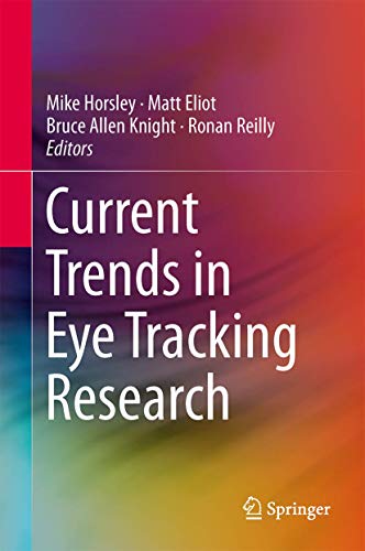 9783319028675: Current Trends in Eye Tracking Research