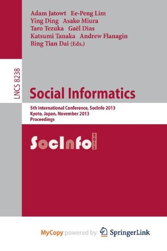 9783319032610: Social Informatics: 5th International Conference, SocInfo 2013, Kyoto, Japan, November 25-27, 2013, Proceedings