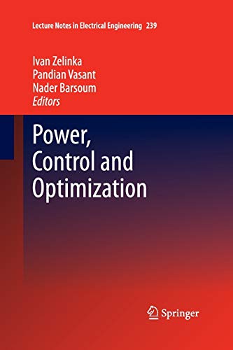 9783319032856: Power, Control and Optimization: 239 (Lecture Notes in Electrical Engineering, 239)