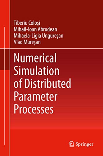 9783319033266: Numerical Simulation of Distributed Parameter Processes