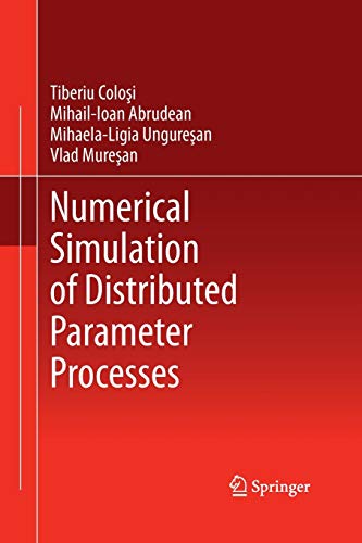 9783319033266: Numerical Simulation of Distributed Parameter Processes