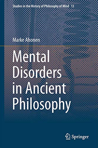 9783319034300: Mental Disorders in Ancient Philosophy: 13