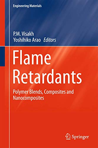 Stock image for Flame Retardants. Polymer Blends, Composites and Nanocomposites. for sale by Antiquariat im Hufelandhaus GmbH  vormals Lange & Springer