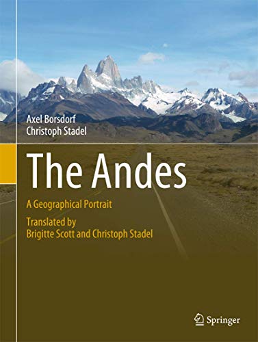 9783319035291: The Andes: A Geographical Portrait (Springer Geography)