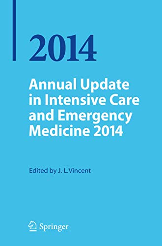 Annual Update in Intensive Care and Emergency Medicine 2014 [Paperback] Vincent, Jean-Louis