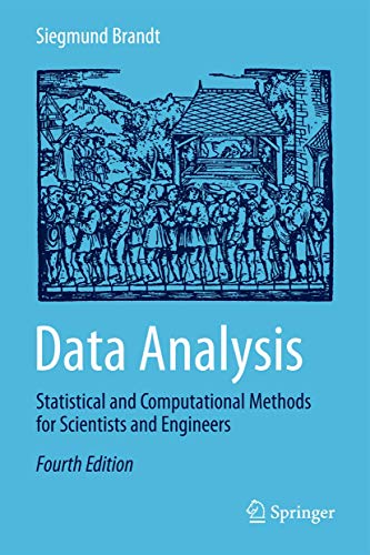 Beispielbild fr Data Analysis Statistical and Computational Methods for Scientists and Engineers zum Verkauf von Buchpark