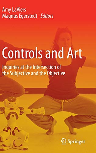 9783319039039: Controls and Art: Inquiries at the Intersection of the Subjective and the Objective