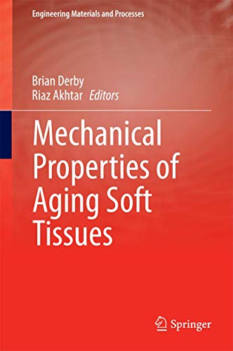9783319039695: Mechanical Properties of Aging Soft Tissues (Engineering Materials and Processes)