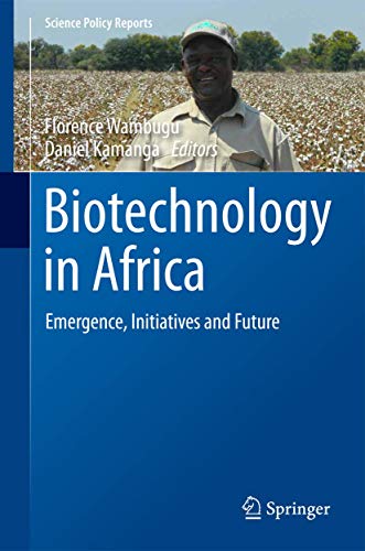 Beispielbild fr Biotechnology in Africa. Emergence, Initiatives and Future. zum Verkauf von Gast & Hoyer GmbH