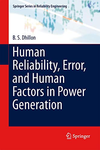 Stock image for Human Reliability, Error, and Human Factors in Power Generation. for sale by Antiquariat im Hufelandhaus GmbH  vormals Lange & Springer