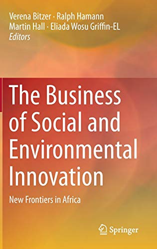9783319040509: The Business of Social and Environmental Innovation: New Frontiers in Africa