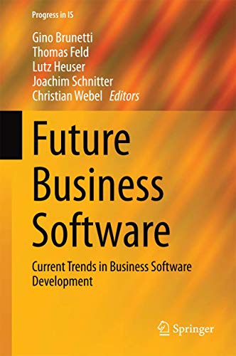 Beispielbild fr Future Business Software. Current Trends in Business Software Developments. zum Verkauf von Gast & Hoyer GmbH