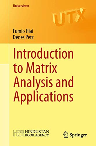 Stock image for Introduction to Matrix Analysis and Applications (Universitext) for sale by GF Books, Inc.