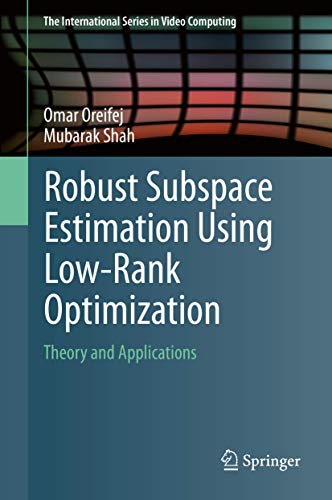 Stock image for Robust Subspace Estimation Using Low-Rank Optimization : Theory and Applications for sale by Buchpark