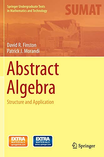 Imagen de archivo de Abstract Algebra : Structure and Application a la venta por Better World Books