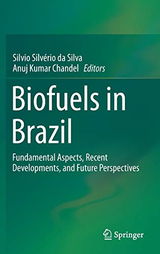 9783319050195: Biofuels in Brazil: Fundamental Aspects, Recent Developments, and Future Perspectives